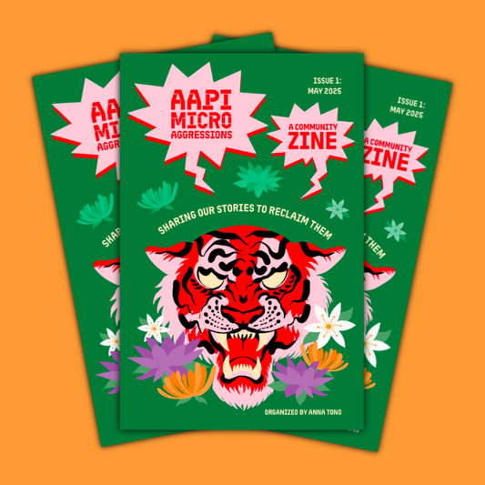 AAPI Microaggressions: A Community Zine – Digital Download
